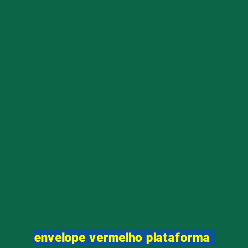 envelope vermelho plataforma